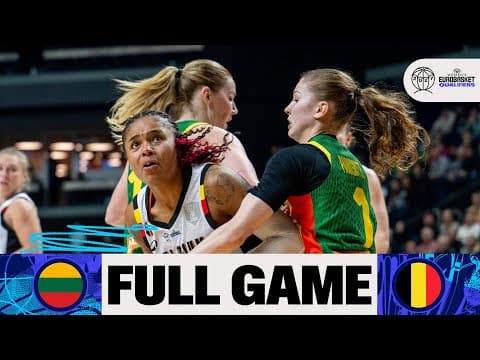LIVE - Lithuania v Belgium | FIBA Women's EuroBasket 2027 Qualifiers