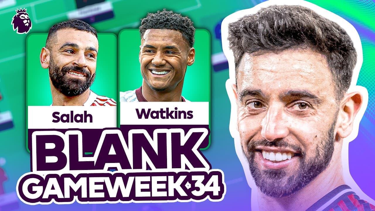How To Make The Most Of Blank Gameweek 34 | FPL Podcast 2025/26