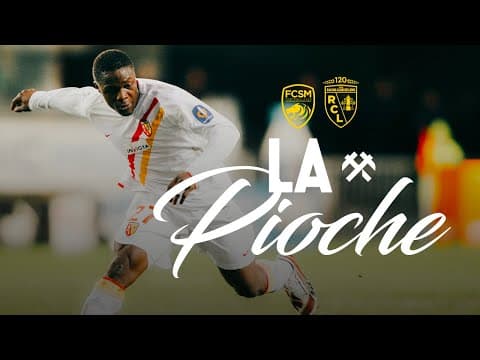 LA PIOCHE I Souvenirs de FC Sochaux-RC Lens