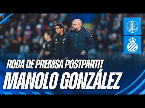 🎥 Roda de premsa postpartit de Manolo González | #GetafeEspanyol