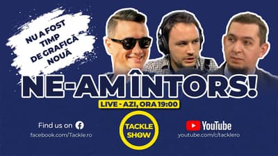 Tackle Show 272: Ne-am întors!