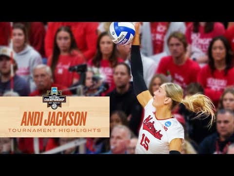 Andi Jackson 2025 NCAA volleyball tournament highlights