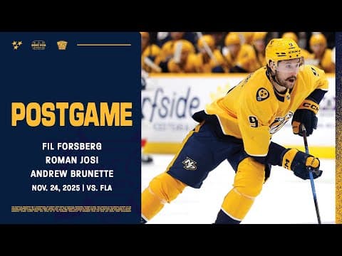 Forsberg, Josi & Brunette - Postgame: Nov. 24, 2025