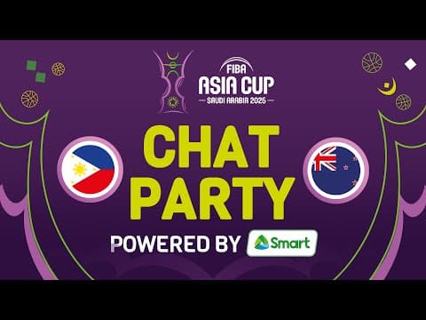 Chat Party Powered by SMART ⚡🏀 Philippines v New Zealand | FIBA AsiaCup 2025