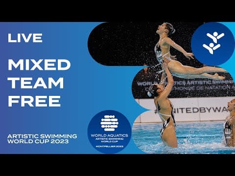 LIVE | Mixed Team Free | Artistic Swimming World Cup Montpellier 2023