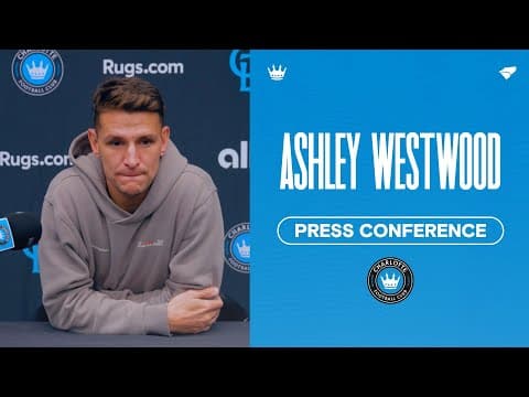 Reach for the Top | Ashley Westwood End-of-Season Press Conference