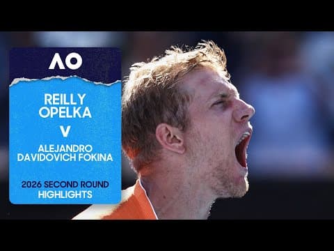 Reilly Opelka v Alejandro Davidovich Fokina Highlights | Australian Open 2026 Second Round