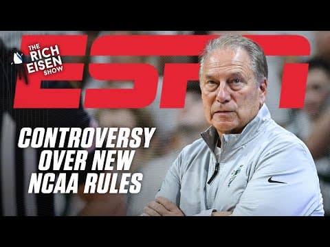 'DISAPPOINTING!' 🗣️Tom Izzo slams NCAA for pros in college, sports betting | The Rich Eisen Show