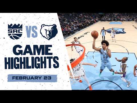 Memphis Grizzlies vs. Sacramento Kings Game Highlights (2/23/26)