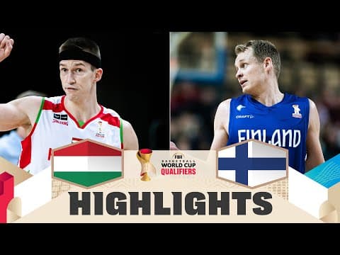 Hungary 🇭🇺 v Finland 🇫🇮 | Highlights | FIBA Basketball World Cup 2027 European Qualifiers