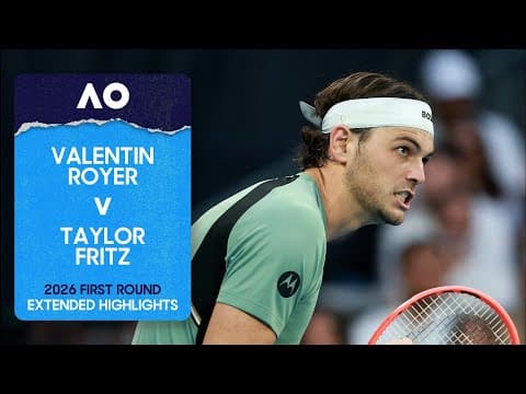 Valentin Royer v Taylor Fritz Extended Highlights | Australian Open 2026 First Round