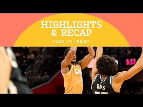 Highlights & Recap | Cavs vs Bucks | 11.17.2025