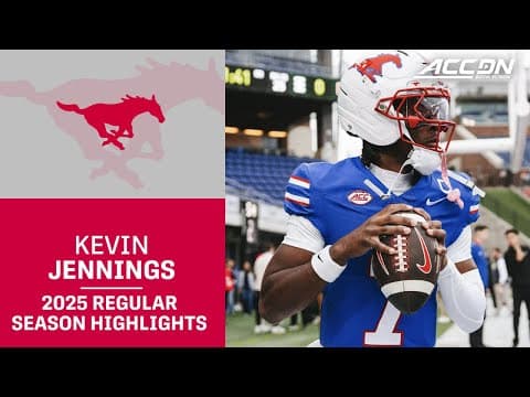 Kevin Jennings 2025 Regular Season Highlights | SMU Quarterback