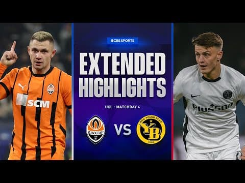 Shakhtar Donetsk vs. Young Boys: Extended Highlights | UCL League Phase MD 4 | CBS Sports Golazo