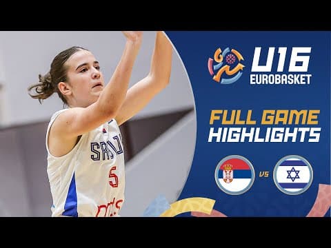 Round of 16: Serbia 🇷🇸 vs Israel 🇮🇱 | Highlights | FIBA U16 Women's EuroBasket 2025