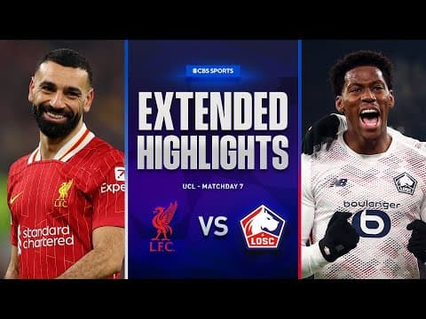 Liverpool vs. Lille: Extended Highlights | UCL League Phase MD 7 | CBS Sports Golazo