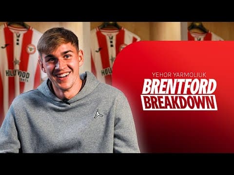 "This moment changed the game!" 🤯 | Brentford Breakdown | Yehor Yarmoliuk 🇺🇦