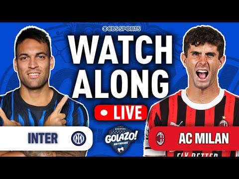 Inter vs. AC Milan | Milan Derby WATCHALONG 🍿🥤| CBS Sports Golazo