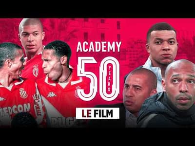 AS Monaco Academy Project : 50 ans pour former des légendes