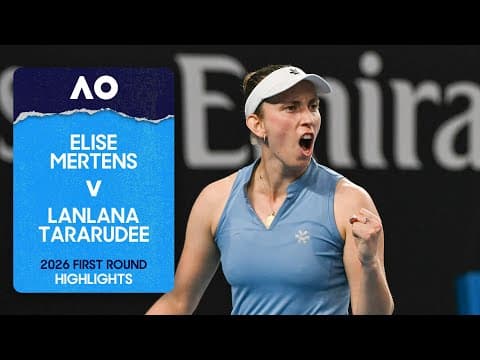 Elise Mertens v Lanlana Tararudee Highlights | Australian Open 2026 First Round