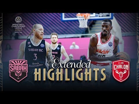 BC Sabah v Elan Chalon | Full Game Highlights | #BasketballCL 2025-26