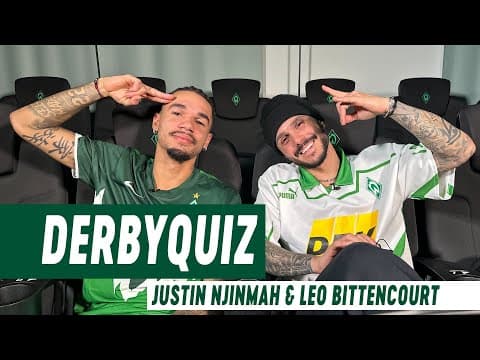 DERBYQUIZ mit Justin Njinmah & Leo Bittencourt | SV Werder Bremen