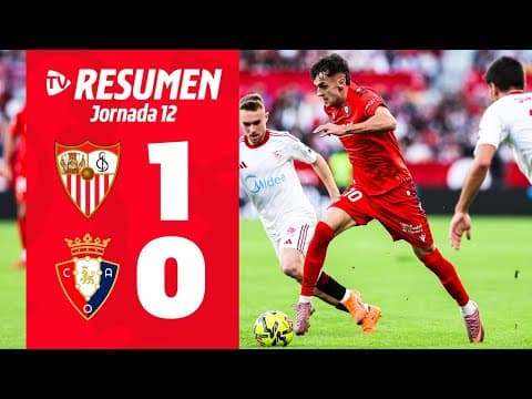 Sevilla 1-0 Osasuna | Resumen | Club Atlético Osasuna