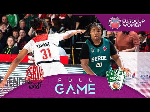 LIVE - Villeneuve d'Ascq LM v Beroe Stara Zagora | EuroCup Women 2025-26 | Regular Season