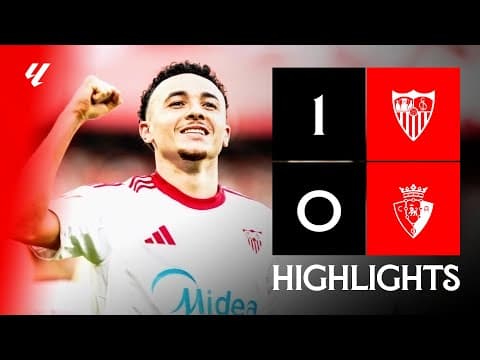 Sevilla FC vs Osasuna (1-0) LALIGA | Resumen