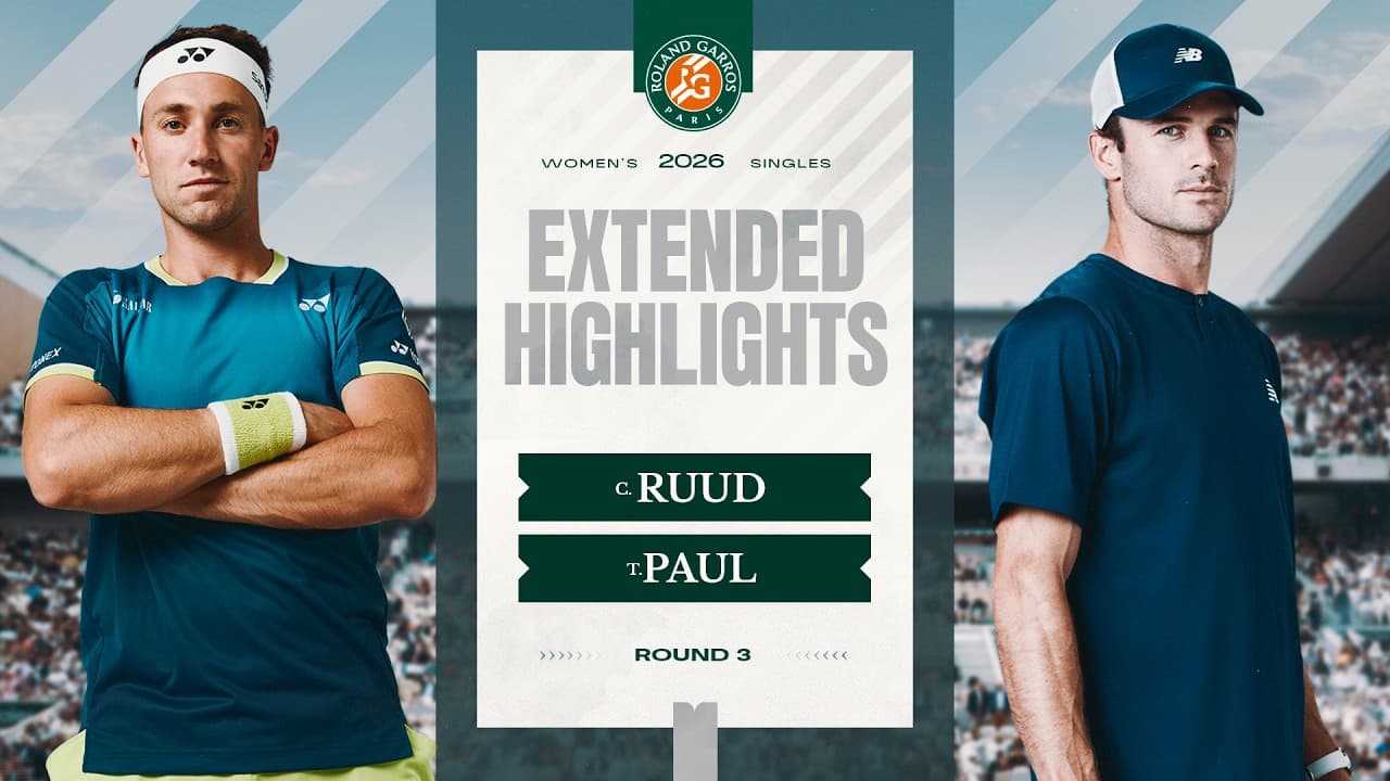 Casper Ruud vs Tommy Paul | Round 3 Extended Highlights | Roland-Garros 2026