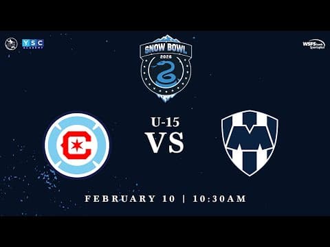 Snow Bowl 2026 | U-15 Chicago Fire vs. CF Monterrey
