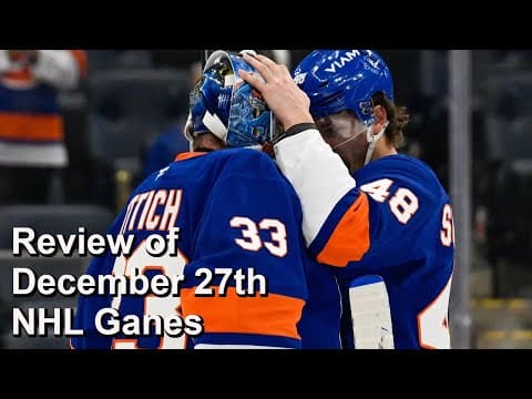 Review of December 27th NHL Games