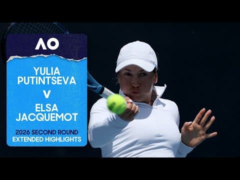 Yulia Putintseva v Elsa Jacquemot Extended Highlights | Australian Open 2026 Second Round