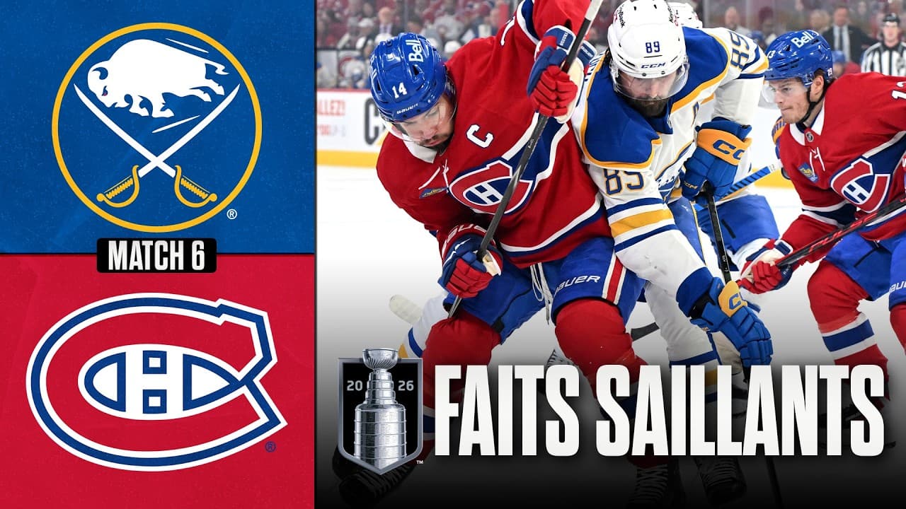 Sabres vs Canadiens, match no 6 | 16/05/26 | Faits saillants