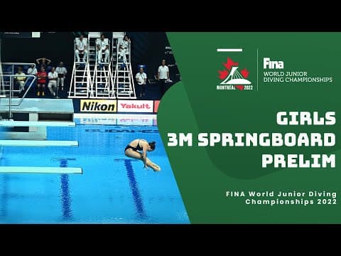 LIVE: Girls 16-18 | 3m Springboard Prelims | World Junior Diving 2022