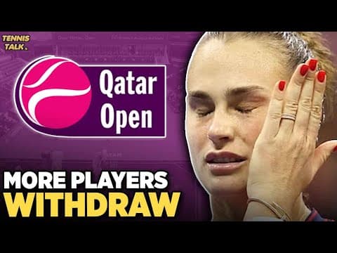 More Players Withdraw from Qatar Open 2026 | Tennis News