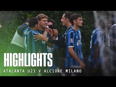 CHE RIMONTA ✅ | Highlights Atalanta U23-Alcione Milano 2-1 | 2º turno Coppa Italia Serie C 2025/26