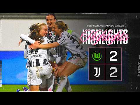 Wolfsburg 2-2 Juventus Women | HIGHLIGHTS Uefa Women's Champions League