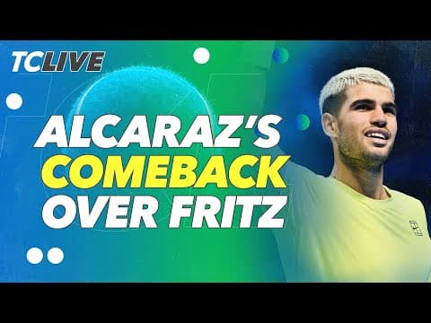 Carlos Alcaraz Makes Key Adjustments in Win over Fritz | TC Live