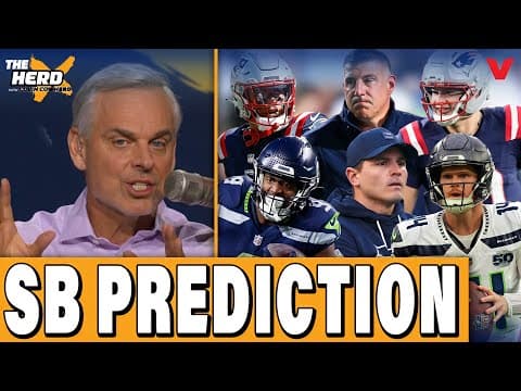 Colin Cowherd’s OFFICIAL Seahawks-Patriots SUPER BOWL PREDICTION | THE HERD NFL