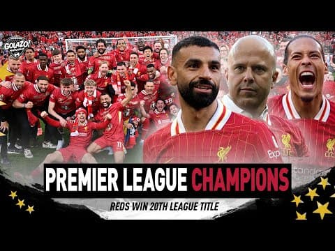 Liverpool clinch Premier League Title 🏴󠁧󠁢󠁥󠁮󠁧󠁿🏆 | 20th Top-Flight title in club history | Matchday