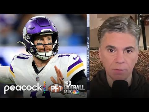Minnesota Vikings’ QB options with Carson Wentz out for season | Pro Football Talk | NFL on NBC