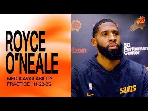 Royce O'Neale Practice Media Availability | Phoenix Suns | 11-22-25