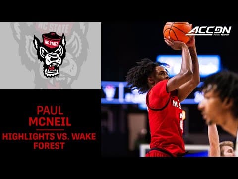 NC State Guard Paul McNeil Jr. Highlights vs. Wake Forest