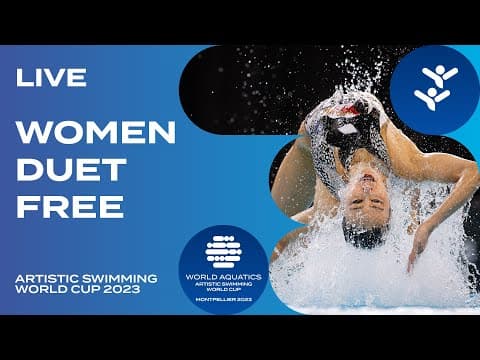 LIVE | Women Duet Free | Artistic Swimming World Cup Montpellier 2023