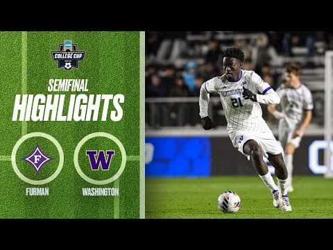 Furman vs Washington: 2025 Men's College Cup semifinal highlights