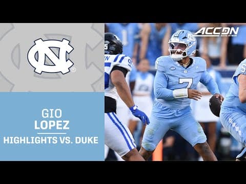 North Carolina QB Gio Lopez Highlights vs. Duke