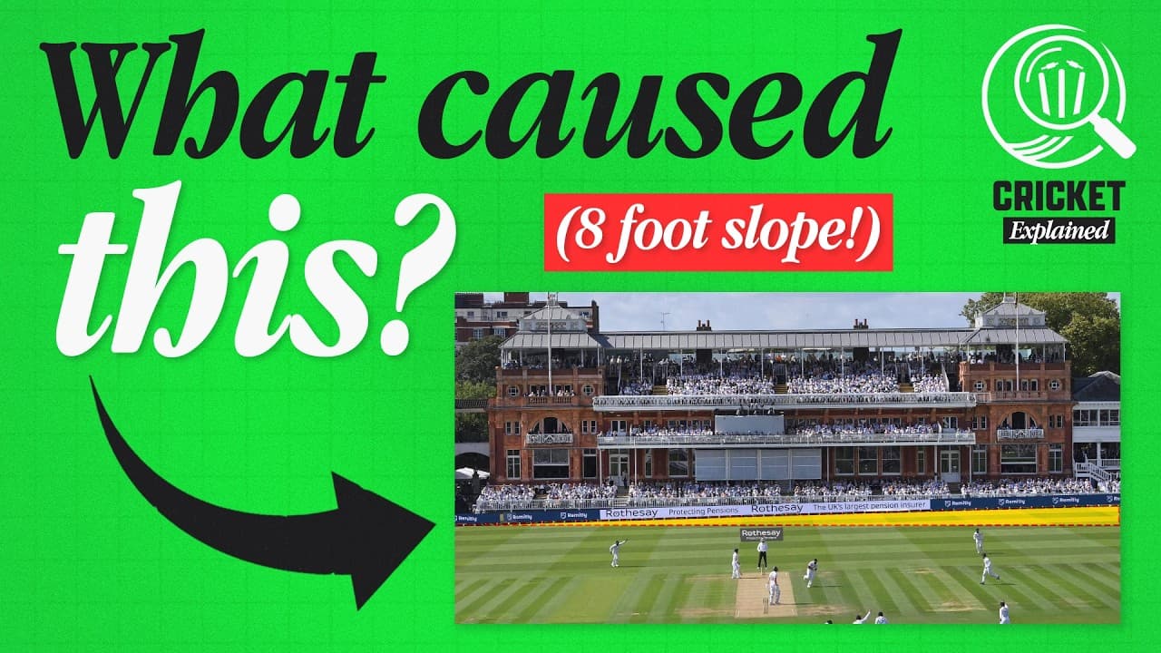 Why does Lord's have a slope, and why haven't they fixed it? | CRICKET EXPLAINED