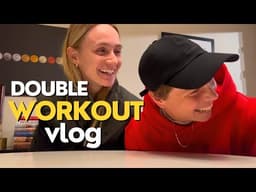 TWO workouts in ONE day!