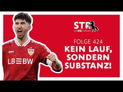 VfB STR: Folge 424 | Kein Lauf, sondern Substanz!